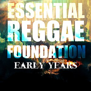 Essential Reggae: Early Selection