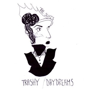 Trashy Daydreams