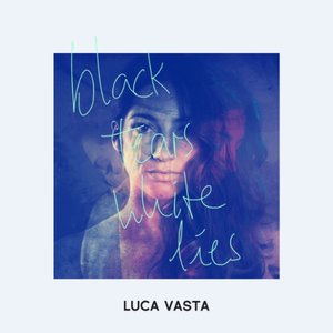 Luca Vasta: Musik, Videos, Statistiken und Fotos | Last.fm