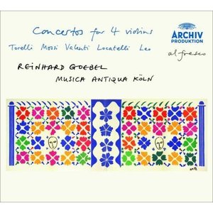 Torelli / Mossi / Valentini / Locatelli / Leo: Concertos for 4 violins