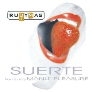 Suerte (feat. Manu' Pleasure)