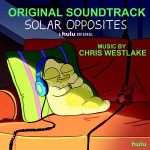 Solar Opposites (Original Soundtrack)