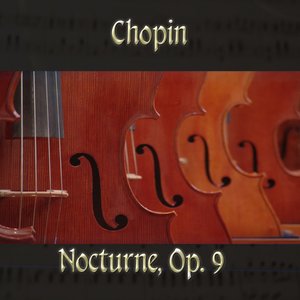 Chopin: Nocturnes, Op. 9 (Midi Version)