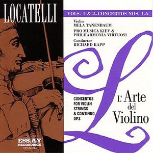 Locatelli: L'arte del Violino Op.3, Vol. 1 & 2