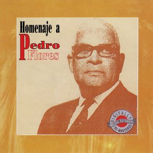 Homenaje A Pedro Flores