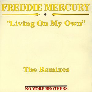 Living On My Own (The Remixes)