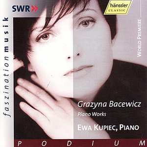 Zdjęcia dla 'Grazyna Bacewicz: Piano Works'