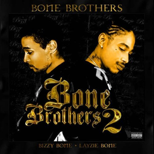 i AM Music - Bone Brothers 2 - Zortam Music