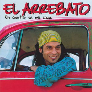El Arrebato - 100 Rock [disc 1] - Zortam Music