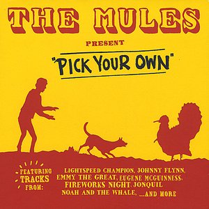 The Mules Present Pick Your Own