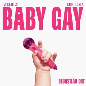 Baby Gay (feat. Eric Lima) - Single