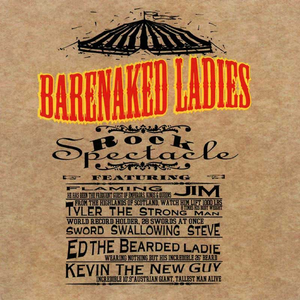 Barenaked Ladies - Rock Spectacle [Live] - Zortam Music