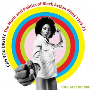 Can You Dig It? The Music And Politics Of Black Action Films 1968-75