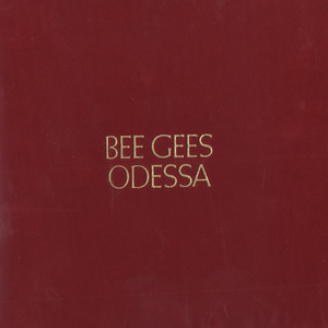 Bee Gees - Odessa The Complete Odessa - Zortam Music