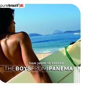 Pure Brazil II - The Boys From Ipanema - CD 1