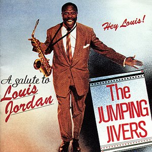 Hey Louis! A Salute to Louis Jordan