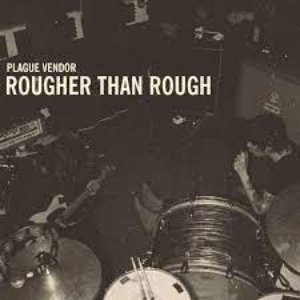 Rougher Than Rough