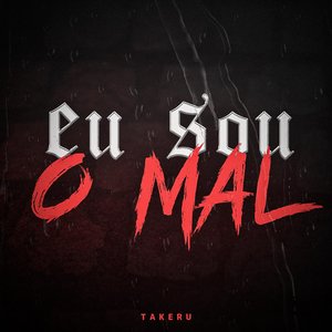 Eu Sou o Mal