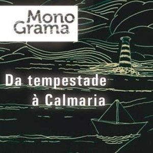 Da Tempestade à Calmaria