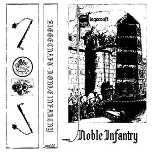 Noble Infantry / A Castle Starved