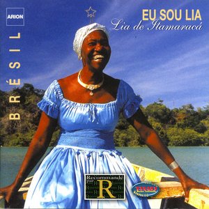 Eu Sou Lia / L'art du berimbau / Revival (South America Selection)