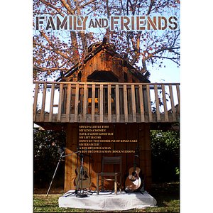 family and friends