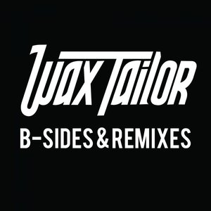 B-Sides & Remixes