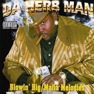 Blowin’ Big / Mafia Melodies