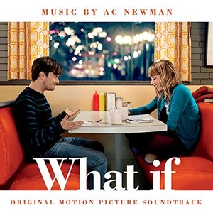 What If (The F Word) (Original Motion Picture Soundtrack)