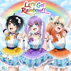 Let's Go! Rainbow!!