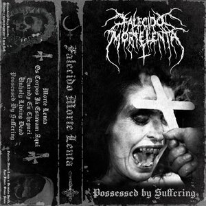 Possessed by Suffering [Explicit]