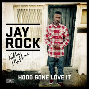 Hood Gone Love It (feat. Kendrick Lamar) - Single