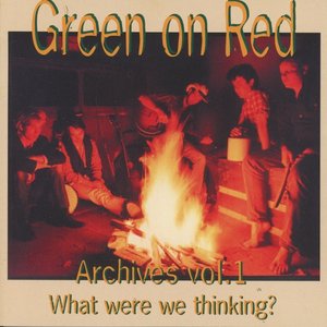 Archives Vol. 1, What Were We Thinking?