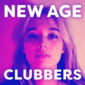 New Age Clubbers