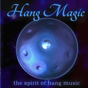 Hang Magic  (hang, handpan meet guitar and ethnic sounds)