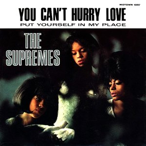 You Can't Hurry Love