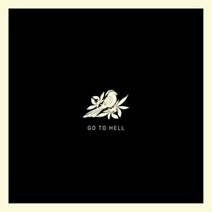 Go To Hell - Single