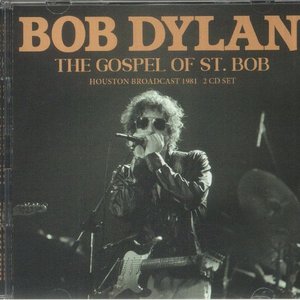 The Gospel Of St. Bob:  Houston Broadcast 1981
