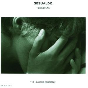 Carlo Gesualdo: Tenebrae