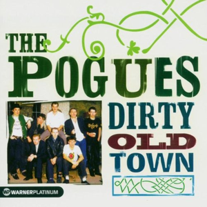 The Pogues - Dirty Old Town The Platinum Collection - Zortam Music