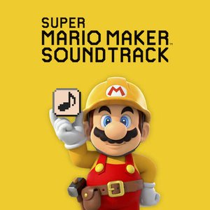 Super Mario Maker Soundtrack