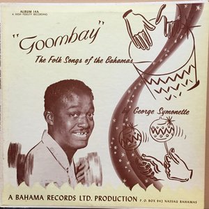 Goombay - the Folk Songs of the Bahamas