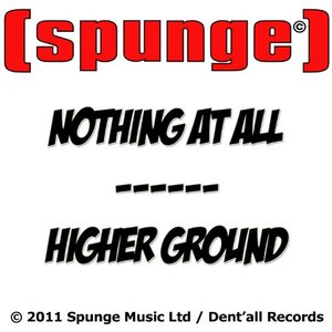 Nothing at All / Higher Ground