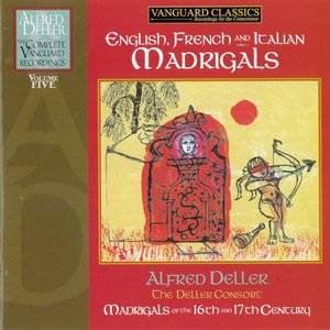 The Complete Vanguard Recordings, Volume 5: English, French and Italian Madrigals