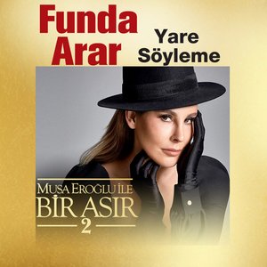 Yare Söyleme (Musa Eroğlu İle Bir Asır 2)