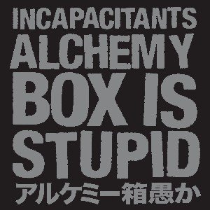 Alchemy Box Is Stupid