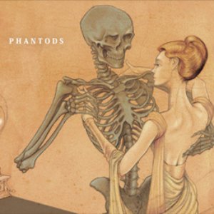 Phantods