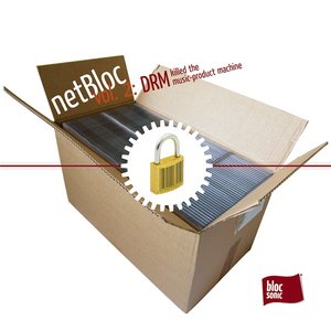 netBloc Vol. 2: DRM killed the music-product machine