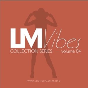 Lounge Masters Vibes vol. 4