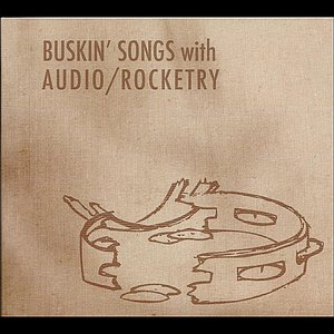 Buskin' Songs with Audio/Rocketry